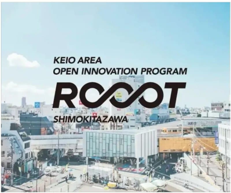 KEIO AREA OPEN INNOVATION PROGRAM ROOOT SHIMOKITAZAWA
